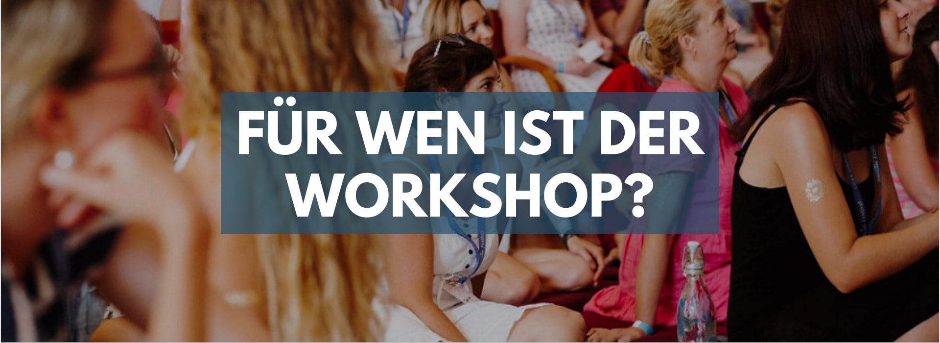 Für wen ist der Workshop